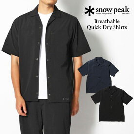 snow peak スノーピーク Breathable Quick Dry Shirt ドライ ショートスリーブ シャツ 半袖 メンズ レディース 速乾 通気性 エコ素材 春 夏 夏用 無地 シンプル アウトドア
