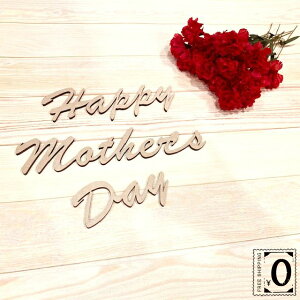 ^[oi[ ̓  ؐ Happy Mother's Day nbs[}U[YfC Ebhoi[ wood banner K[h   5cm 4mm MDF   IWi ʃe[vt 
