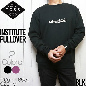 【送料無料】 TCSS ティーシーエスエス INSTITUTE PULLOVER スウェットトレーナー FC2036 [FB]