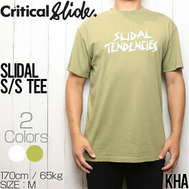 【送料無料】 Critical Slide クリティカルスライド TCSS ティーシーエスエス SLIDAL S/S TEE 半袖Tシャツ J20TE008