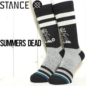 【送料無料】 STANCE スタンス SUMMERS DEAD SOCKS ソックス 靴下 ユニセックス A556D21SUM