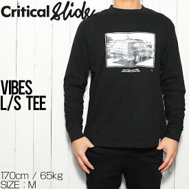 ロングスリーブTEE ロンT Critical Slide クリティカルスライド TCSS ティーシーエスエス VIBES L/S TEE TE2206