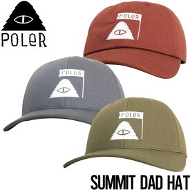 帽子 キャップ ストラップバック POLeR ポーラー SUMMIT DAD HAT 212ALU7201