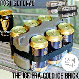 保冷剤 POST GENERAL ポストジェネラル THE ICE ERA COLD ICE BRICK ザ アイスエラ コールドアイスブリック 2個セット