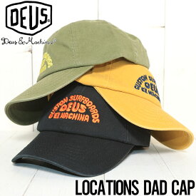 ストラップキャップ カーブキャップ Deus Ex Machina デウスエクスマキナ LOCATIONS DAD CAP DMP2271571