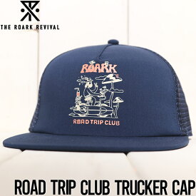 【クリアランスセール】 帽子 メッシュキャップ THE ROARK REVIVAL ロアークリバイバル ROAD TRIP CLUB TRUCKER 5PANEL CAP RHJ923