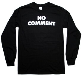 Sub Pop Records / NO COMMENT Long Sleeve Tee (Black) - サブ ポップ レコーズ ロングスリーブ Tシャツ