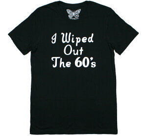 [Worn Free] Iggy Pop / I Wiped Out The 60's Tee 2 (Black) - [�E�H�[���E�t���[] �C�M�[�E�|�b�v T�V���c s m l xl xxl �C�M�[�|�b�v �p�� ���b�Z�[�W �����Y rock ���b�N �p���N �~���[�W�V���� ���b�Nt�V���c ��