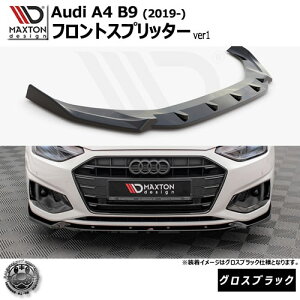 }NXgfUC Audi A4 B9 (2019-) p tgXvb^[ ver1 OXubNybvX|C[ GA  Maxton Design AEfB hXAbv JX^ zGg