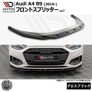 }NXgfUC Audi A4 B9 (2019-) p tgXvb^[ ver2 OXubNybvX|C[ GA  Maxton Design AEfB hXAbv JX^ zGg