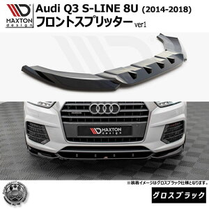 }NXgfUC Audi Q3 S-LINE 8U (2014-2018) p tgXvb^[ ver1 OXubNybvX|C[ GA  Maxton Design AEfB hXAbv JX^ zGg