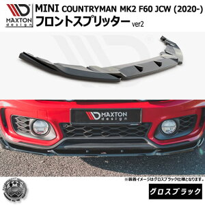 }NXgfUC MINI COUNTRYMAN MK2 F60 JCW (2020-) p tgXvb^[ ver2 OXubNybvX|C[ GA  Maxton Design ~j WN[p[[NX hXAbv JX^