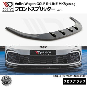 }NXgfUC Volkswagen GOLF R-LINE MK8 (2020-) tHNX[Q St 8 R-LINE p tgXvb^[ ver1 OXubNybvX|C[ GA  Maxton Design hXAbv JX