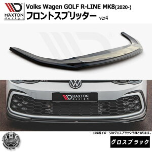}NXgfUC Volkswagen GOLF R-LINE MK8 (2020-) tHNX[Q St 8 R-LINE p tgXvb^[ ver4 OXubNybvX|C[ GA  Maxton Design hXAbv JX