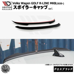 }NXgfUC Volkswagen GOLF R-LINE MK8 (2020-) tHNX[Q St 8 R-LINE p X|C[Lbv ver1 OXubNy[tX|C[ H EBO A X|C[  Maxton Design