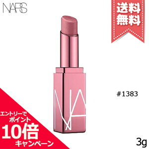 ���|�C���g10�{�E�����N�[�|����NARS �i�[�Y �A�t�^�[�O���[ ���b�v�o�[�� #1383 FAST LANE 3g�y���������z