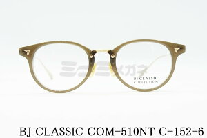 BJ CLASSIC Kl COM-510NT C-152-6 {Xg EFg {Xg lC V[Y  Y I] { BJNVbN Ki