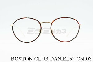 BOSTON CLUB Z Kl DANIEL52 col.03 ۃKl {Xg _jG t@bV  {XgNu  I] ዾ {  Ki