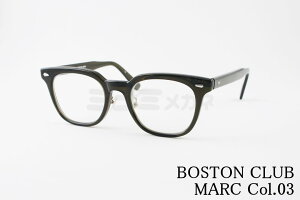 BOSTON CLUB P ˏグ Kl MARC Col.03 EGg NVJ }[N  I] ዾ {  Ki