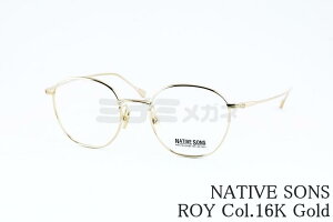 NATIVE SONS Kl ROY Col.16K Gold NSM-015B 45TCY 47TCY {Xg C lCeBuTY I] { Ki