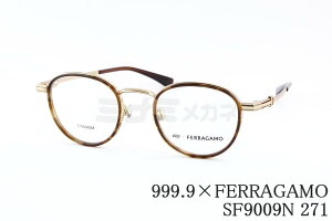 999.9×Ferragamo Kl R{ SF9009 271 t@bV lC Z ۃKl tFK  I] ዾ {  Ki