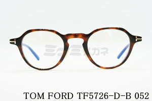 TOM FORD u[Cg Jbg TF5726-D-B 052 NEpg{Xg Y fB[X  AWAtBbg Kl gtH[h