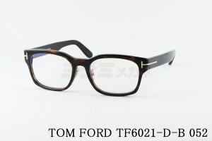TOM FORD Kl TF6021-D-B 052 {惂f XNGA Y fB[X  AWAtBbg italy C^A gtH[h