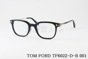 TOM FORD Kl TF6022-D-B 001 {惂f XNGA Y fB[X  AWAtBbg italy C^A gtH[h