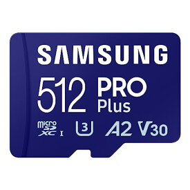 Samsung PRO Plus マイクロSDカード 512GB microSDXC UHS-I U3 MB-MD512SA-IT/EC 国内正規保証品