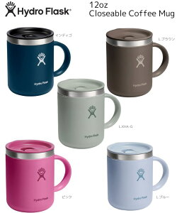 hydroflask nChtXN12oz 354ml Closeable Coffee Mug N[Yu R[q[}O W[ ۉ ۗ gx K s O AEghA LsO oR BBQ  gC GR nC}C
