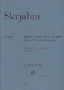 �s�A�m �y�� �X�N�����[�r�� | �s�A�m�\�i�^ ��2�� �d�g�Z�� ��i19 ����z�\�i�^� | Piano Sonata No.2 gis-moll Op.19 Sonate-Fantasie
