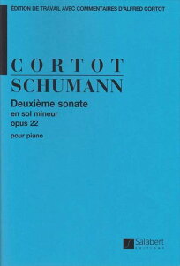 �s�A�m �y�� �V���[�}�� | �\�i�^��2�� �g�Z�� ��i22 �i�R���g�[�Z���Łj | Deuxieme sonate en Sol mineur Op.22 [Cortot]