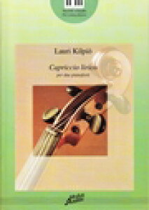 ピアノ 楽譜 キルピオ | カプリッチョ・リリコ (2台4手) | Capriccio lirico (2P4H)