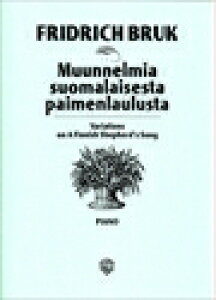 �s�A�m �y�� �u���N | �t�B�������h�̗r�����̉̂ɂ��ϑt�� | Muunnelmia suomalaisesta paimenlaulusta