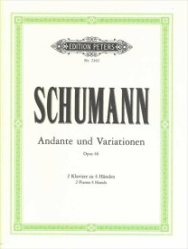 ピアノ 楽譜 シューマン | アンダンテと変奏曲 作品46 (2台4手) | Andante und Variationen Op.46