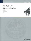 ピアノ 楽譜 カプースチン | 8つの演奏会用エチュード 作品40 | 8 Concert Studies Op.40