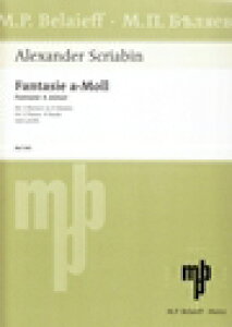 �s�A�m �y�� �X�N�����[�r�� | ���z�� �C�Z�� ��� (2��4��) | Fantasy A minor Op. posth.