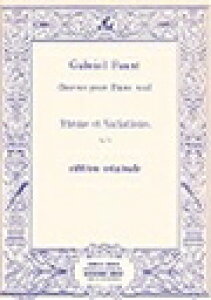 �s�A�m �y�� �t�H�[�� | ���ƕϑt ��i73 (�I���W�i����) | THEME ET VARIATIONS OP.73 edition originale