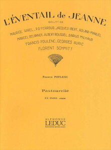 �s�A�m �y�� �v�[�����N | �o���G�u�W�����k�̐�v��� �p�X�g���[�� | PASTOURELLE (L'EVENTAIL DE JEANNE)