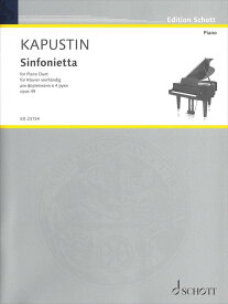 ピアノ 楽譜 カプースチン | シンフォニエッタ 作品49(1P4H) | Sinfonietta Op.49(1P4H)