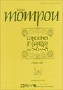 ピアノ 楽譜 モンポー | 歌と踊り 5〜8番 | Canciones y danzas Nos.5-8