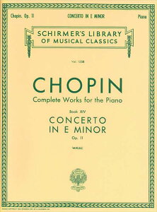 �s�A�m �y�� �V���p�� | �s�A�m���t�� �z�Z�� ��i11 �~�N���Z���� (1��s�A�m��) | Complete Works for the Piano Book 14 CONCERTO IN E-MINOR Op.11