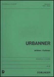 ピアノ 楽譜 アーバンナー | チェロとピアノのためのアリオーゾ | Arioso - furioso for cioloncello and Klavier
