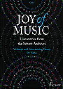 �s�A�m �y�� �I���j�o�X | ���y�̊�с@�V���b�g�ЃA�[�J�C������̔��� | Joy of Music �] the Schott Archives