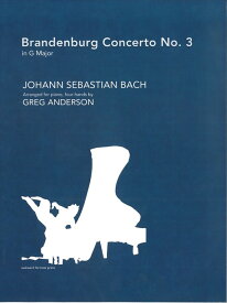 ピアノ 楽譜 J.S.バッハ | ブランデンブルク協奏曲　第3番　ト長調　BWV 1048(1台4手) | Brandenburg Concerto No.3 in G major BWV 1048 (1P4H)