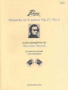 sAm y XRN | VpF}YJ CZ i17-4@WYEpt[Y(14^24) | ChopinFMazurka in A minor Op.17-4 A Jazz Paraphrase(1P4H^2P4H)