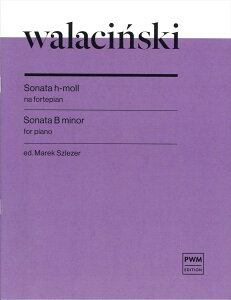 �s�A�m �y�� Walacinski�CAdam | �s�A�m�\�i�^���Z�� | Sonata B Minor for Piano