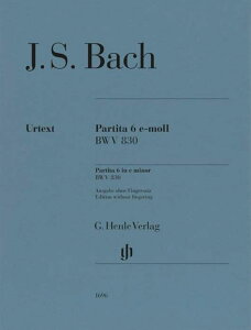 �s�A�m �y�� J.S.�o�b�n | �p���e�B�[�^ ��6�� �z�Z�� BWV830�i�^�w�Ȃ��j | Partita No.6 e-moll BWV830(without fingering)