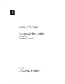 ピアノ 楽譜 リヒャルト・シュトラウス | ピアノ独奏のための歌曲選集(マックス・レーガーによるピアノソロ編曲) | Ausgewahlte Lieder fur klavier solo