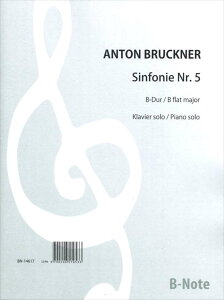 sAm y ubNi[ |  5 σ WAB 105 (Xg_ɂsAm\ҋ) | Symphony nr. 5 b flat major WAB 105